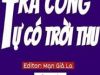 Tra Công Tự Có Trời Thu