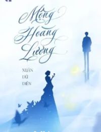 Mộng Hoàng Lương – Xuân Dữ Diên