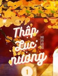 Thập Lục Nương – Minh Nguyệt Điều Điều