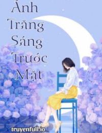 Ánh Trăng Sáng Trước Mặt – Kiến Bạch Đầu