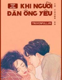 Khi Người Đàn Ông Yêu