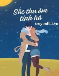 Sắc Thu Ôm Tinh Hà