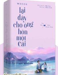 Lại Đây Cho Ông Hôn Một Cái