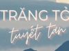 Trăng Tỏ Tuyết Tan