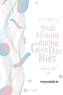 Nhật Ký Nuôi Dưỡng Gen Đặc Biệt