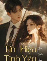 Tín Hiệu Tình Yêu – Thời Tinh Thảo