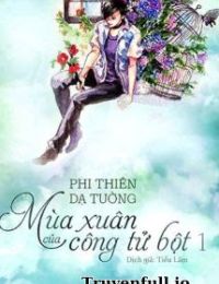 Mùa Xuân Của Công Tử Bột