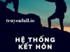 Hệ Thống Kết Hôn – Khâm Thiên Giám