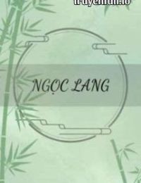 Ngọc Lang – Khước Tâm