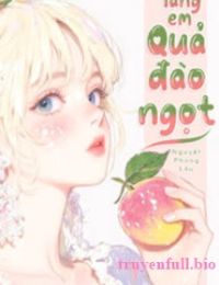 Tặng Em Quả Đào Ngọt – Nàng Như Sao Sáng