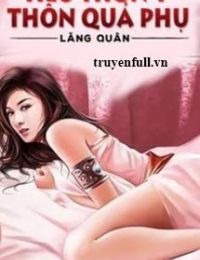 Tiểu Thôn Y Thôn Quả Phụ