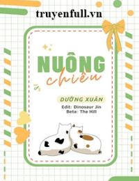 Nuông Chiều – Dưỡng Xuân