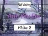 Nữ Vương, Anh Yêu Em (Phần 2)