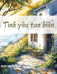 Tình Yêu Tan Biến