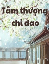 Tâm Thượng Chi Dao