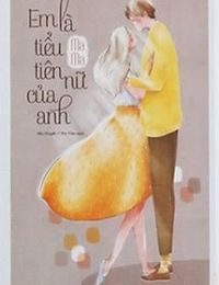 Em Là Tiểu Tiên Nữ Của Anh